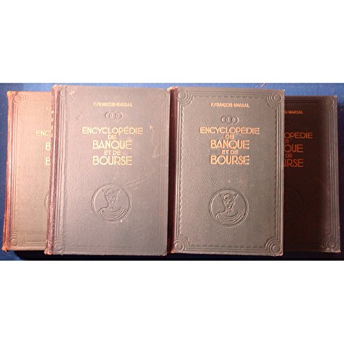 F. FRANÇOIS MARSAL encyclopedie de banque et de bourse 1928 Crete Reliure++