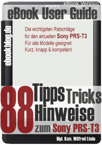 Download Sony PRS-T3: 88 Tipps, Tricks, Hinweise und Shortcuts Download Sony PRS-T3: 88 Tipps, Tricks, Hinweise und Shortcuts