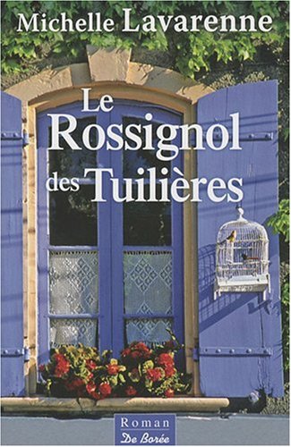 Le rossignol des Tuilières