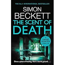 The Scent of Death: (David Hunter 6) (English Edition)