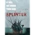 Splinter