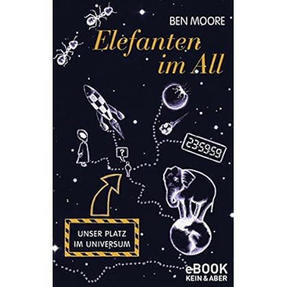 Elefanten im All: Unser Platz im Universum