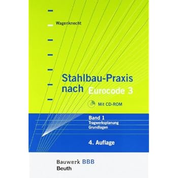 [PDF] Download Stahlbau-Praxis nach Eurocode 3: Paket: Band 1 Tragwerksplanung, Grundlagen + Band 2 Verbindungen und Konstruktionen Bauwerk-Basis-Bibliothek Kostenlos