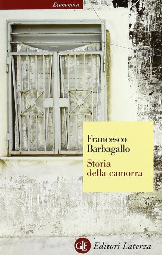 Storia della camorra Storia della camorra