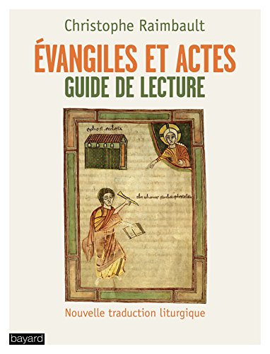Télécharger Évangiles et actes : Guide de lecture (Domaine biblique) Livre PDF Gratuit