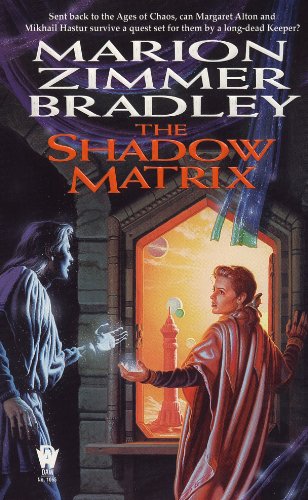 The Shadow Matrix (Darkover Book 25) (English Edition) livre