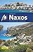 Produktbild Naxos Reiseführer Michael Müller Verlag: Reiseführer mit vielen praktischen Tipps.