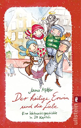 Download Der heilige Erwin und die Liebe: Eine Weihnachtsgeschichte in 24 Kapiteln Download Der heilige Erwin und die Liebe: Eine Weihnachtsgeschichte in 24 Kapiteln