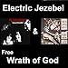 Produktbild Electric Jezebel - Singles Collection A & B sides 1982-83 CD and FREE Wrath of God CD