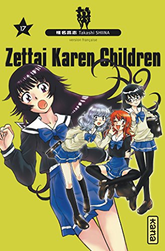 Zettai Karen Children — Tome 17