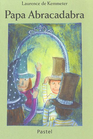 couverture de : Papa Abracadabra