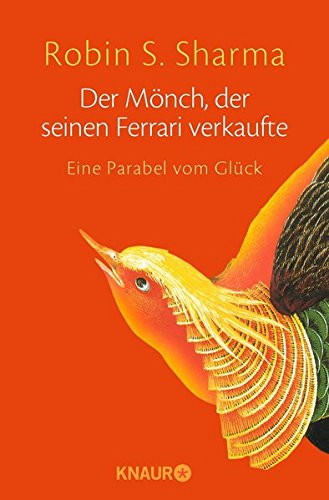 Download Der Mönch, der seinen Ferrari verkaufte: Eine Parabel vom Glück Download Der Mönch, der seinen Ferrari verkaufte: Eine Parabel vom Glück