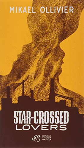 Star-crossed lovers : roman