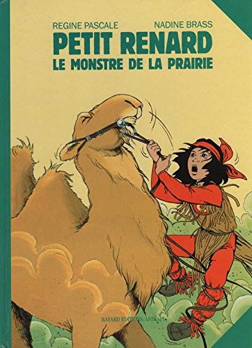 couverture de : PETIT-RENARD T.5 LE MONSTRE DE LA PRAIRIE