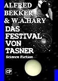 Image de Das Festival von Tasner (Science Fiction Abenteuer)
