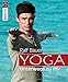 Yoga: Unterwegs zu mir by 