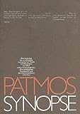 Patmos-Synopse. Übersetzung der wichtigsten synoptischen Texte mit Parallelen by 