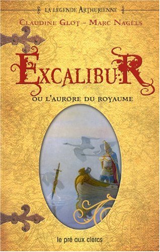 couverture de : Excalibur ou L'aurore du royaume