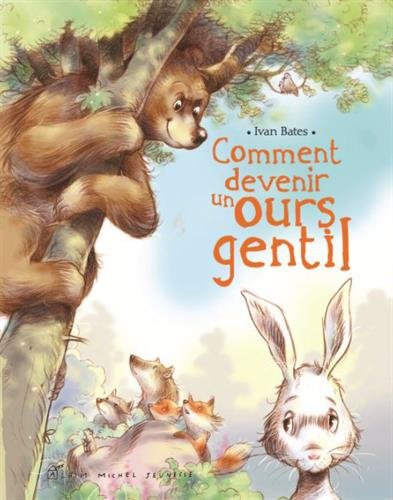 couverture de : Comment devenir un ours gentil