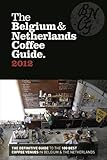 Image de The Belgium & Netherlands Coffee Guide 2012