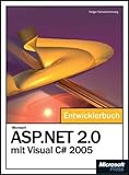 Microsoft ASP.NET 2.0 mit Visual C# 2005 - Das Entwicklerbuch by 