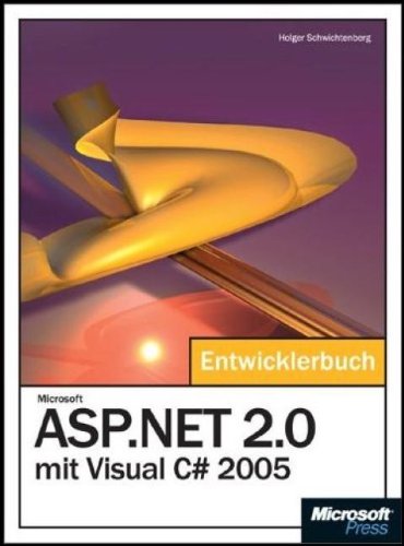 Microsoft ASP.NET 2.0 mit Visual C# 2005 - Das Entwicklerbuch