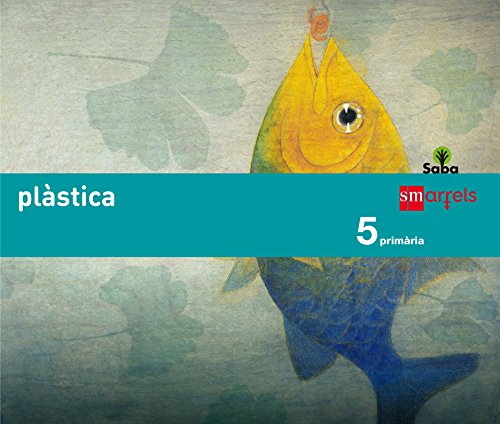 Plàstica 5 Primària Saba