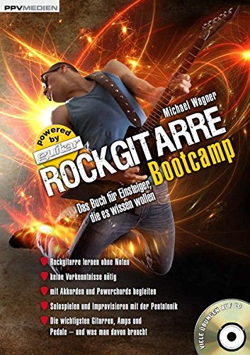 Rockgitarre Bootcamp. Das Buch für Einsteiger, die es wissen wollen