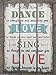 Produktbild Holzschild Schild Dekoschild Wandbild Bild Dance Love Sing Live Shabby 50x70 cm