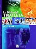  BIBLIA DEL TRIATLETA, LA (Bicolor) (Deportes)