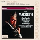 VERDI: Macbeth / Sinopoli, Zampieri, Bruson, Shicoff, Lloyd, - Renato Bruson (Baritone), Claes H. Ahnsjö (Tenor), Mara Zampieri (Soprano), Robert Lloyd (Bass) Neil Shicoff (Tenor)
