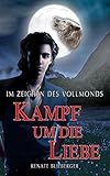 Image de Im Zeichen des Vollmonds - Kampf um die Liebe