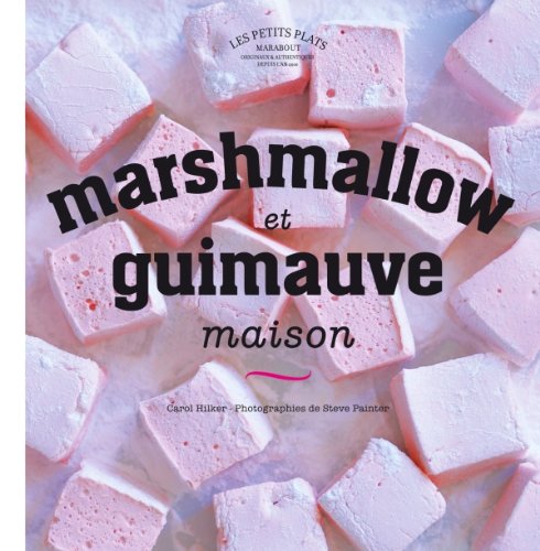 Download Marshmallow et guimauve maison Download Marshmallow et guimauve maison
