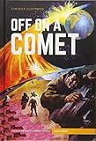 Off on a Comet (Classics Illustrated) by Jules Verne, Gerald McCann