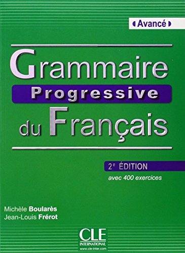 Grammaire progressive du français - Niveau avancé