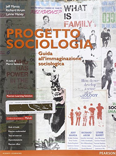 Progetto sociologia. Guida all'immaginazione sociologica. Ediz. mylab. Con e-book. Con espansione online libro