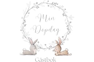 Min Dopdag Gästbok: Gästbok för Dopceremonier med plats för namn, hälsningar och minnen – Svenskspråkig dopbok för barnets sp