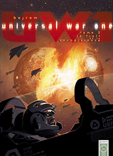 Universal War One T02 Fruit Connaissance (Ned) by Denis Bajram