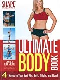 Image de The Ultimate Body Book: 4 Weeks to Your Best Abs, Butt, Thighs, and More!