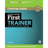 First Trainer. Second Edition. Practice Test with Answers and Audio.