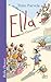 Ella auf Klassenfahrt (Die Ella-Reihe) by 