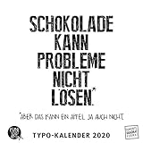 Sprüche im Quadrat 2020 - Typo-Kalender von FUNI SMART ART - Funny Quotes - Quadrat-Format 24 x 24 cm - 12 Monatsblätter mit typografisch gestalteten Sprüchen by DUMONT Kalenderverlag, FUNI SMART ART