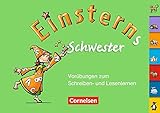 Image de Einsterns Schwester - Erstlesen - Ausgabe 2008: 1. Schuljahr - Vorübungen zum Schreiben- und Lesenl