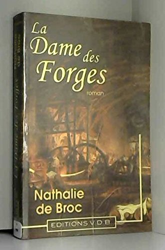 Dame des forges, la