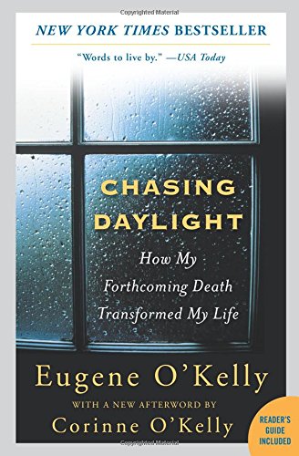 Télécharger Chasing Daylight: How My Forthcoming Death Transformed My Life livre En ligne