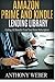 Produktbild Amazon Prime and Kindle Lending Library: 2 in 1. Getting All the Benefits from Kindle Unlimited (Free books, Free Movie, Amazon Prime, amazon prime Amazon Prime and Kindle Lending Library)