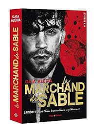 Le Marchand De Sable Saison 1 Gaia Alexia Babelio