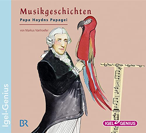 Musikgeschichten. Papa Haydns Papagei Markus Vanhoefer Amazon.de Bücher