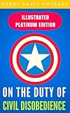 Image de On the Duty of Civil Disobedience: Illustrated Platinum Edition (Free Audiobook Included) (English Edition)