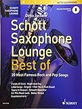  Schott Saxophone Lounge - BEST OF: 20 Most Famous Rock and Pop Songs. Alt-Saxophon. Ausgabe mit Online-Audiodatei.